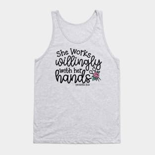 She Works Willingly With Her Hands Hairstylist Cute Tank Top